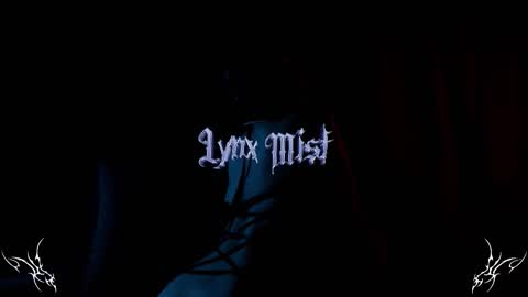 Lynx Mist online show from 03.08.26